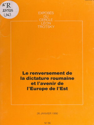 cover image of Le renversement de la dictature roumaine et l'avenir de l'Europe de l'Est